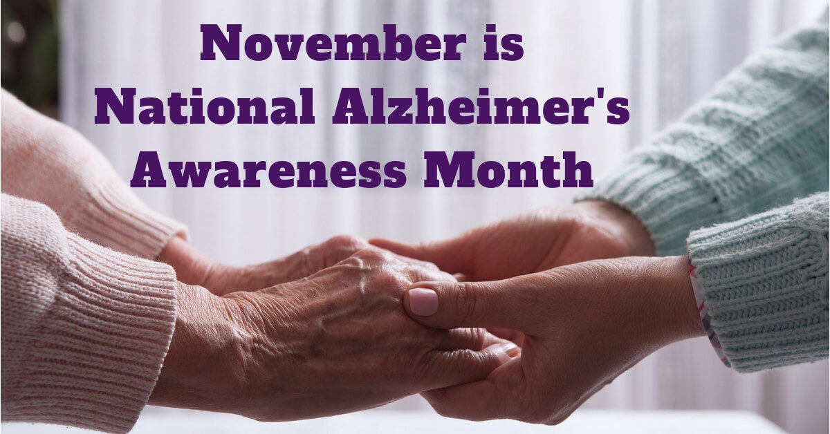 November Is National Alzheimer s Awareness Month Hear Care RI