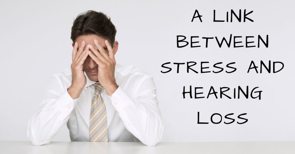 Can Stress Cause Hearing Loss